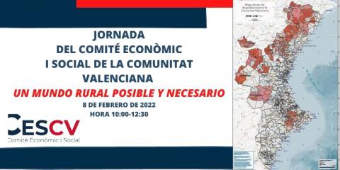 JORNADA “UN MEDIO RURAL POSIBLE Y NECESARIO” COMITÉ ECONÒMIC I SOCIAL DE LA COMUNITAT VALENCIANA