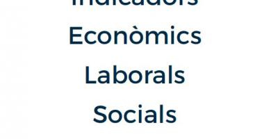 Indicadors Econòmics, Laborals i Socials. Desembre 2019