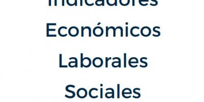 Indicadores Económicos, Laborales y Sociales. Enero 2020