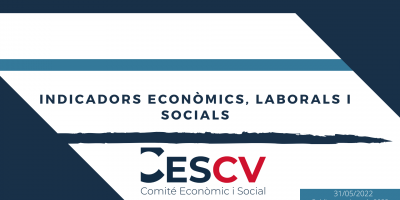 Indicadors Econòmics, Laborals i Socials. Maig 2022